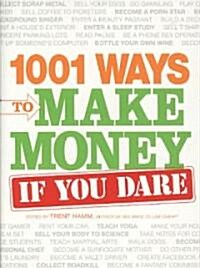 [중고] 1001 Ways to Make Money If You Dare (Paperback)