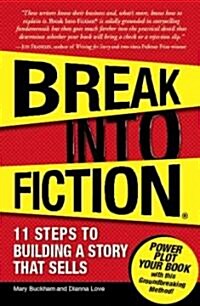Break into Fiction (Paperback)