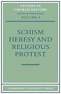 Schism, Heresy and Religious Protest (Paperback)
