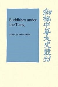 Buddhism Under the Tang (Paperback)