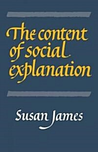 The Content of Social Explanation (Paperback)