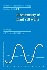 SEBS 28 Biochemistry of Plant Cell Walls (Paperback)