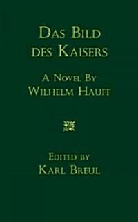 Das Bild Des Kaisers : Novelle (Paperback)