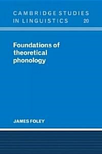 Foundations of Theoretical Phonology (Paperback)