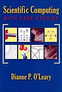 Scientific Computing with Case Studies (Paperback)