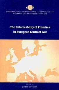 The Enforceability of Promises in European Contract Law (Paperback)