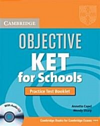 Objective KET for Schools Practice Test Booklet with Answers with Audio CD (Package)