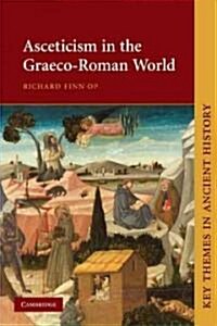 Asceticism in the Graeco-Roman World (Paperback)