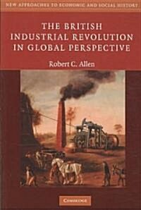 [중고] The British Industrial Revolution in Global Perspective (Paperback)