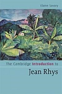 The Cambridge Introduction to Jean Rhys (Paperback)