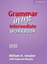 Grammar in Use Intermediate Workbook (Paperback, 3rd)