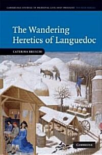 The Wandering Heretics of Languedoc (Hardcover)