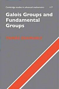 Galois Groups and Fundamental Groups (Hardcover)