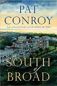 South of Broad (Hardcover, Deckle Edge)