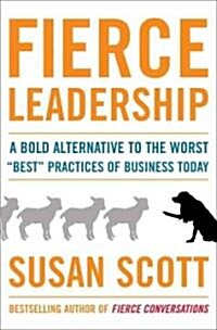 Fierce Leadership (Hardcover, 1st)