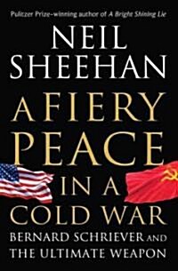 A Fiery Peace in a Cold War (Hardcover)