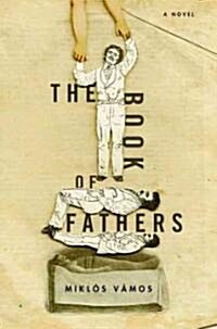 The Book of Fathers (Paperback, Original)