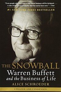 The snowball : Warren Buffett and the business of life Updated and condensed ed