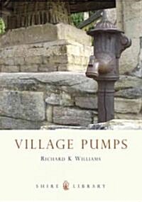 Village Pumps (Paperback)