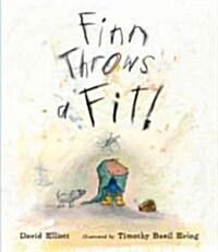Finn Throws a Fit (Hardcover)
