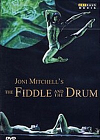 Joni Mitchells The Fiddle and The Drum (알버타 발레)