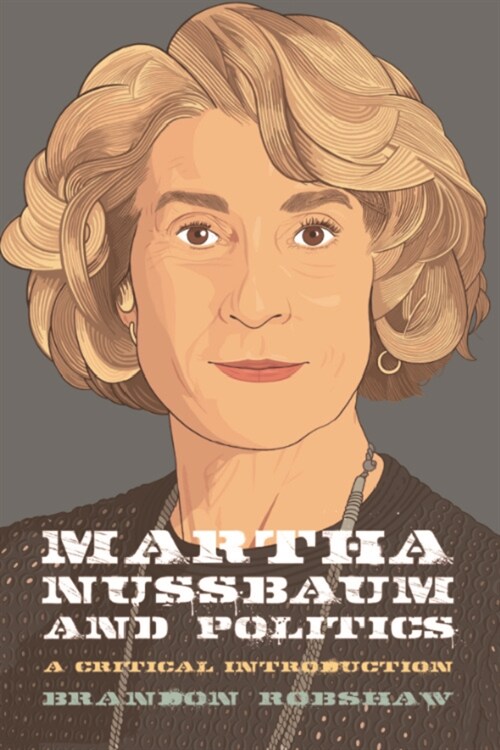 Martha Nussbaum and Politics (Hardcover)