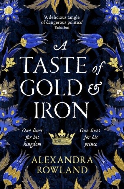 A Taste of Gold and Iron : A Breathtaking Enemies-to-Lovers Romantic Fantasy (Paperback)
