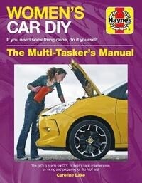 Womens Car DIY : The Multi-Taskers Manual (Paperback)