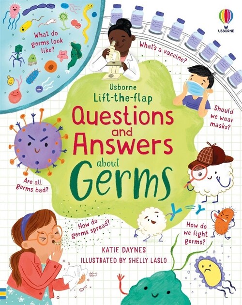 Lift-the-flap Questions and Answers about Germs (Board Book)