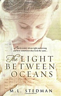 The Light Between Oceans : The heartrending Sunday Times bestseller and Richard and Judy pick (Paperback)
