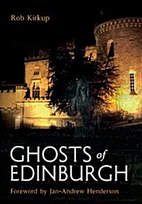 Ghosts of Edinburgh (Paperback)
