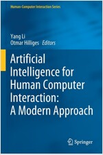 Artificial Intelligence for Human Computer Interaction: A Modern Approach (Paperback)