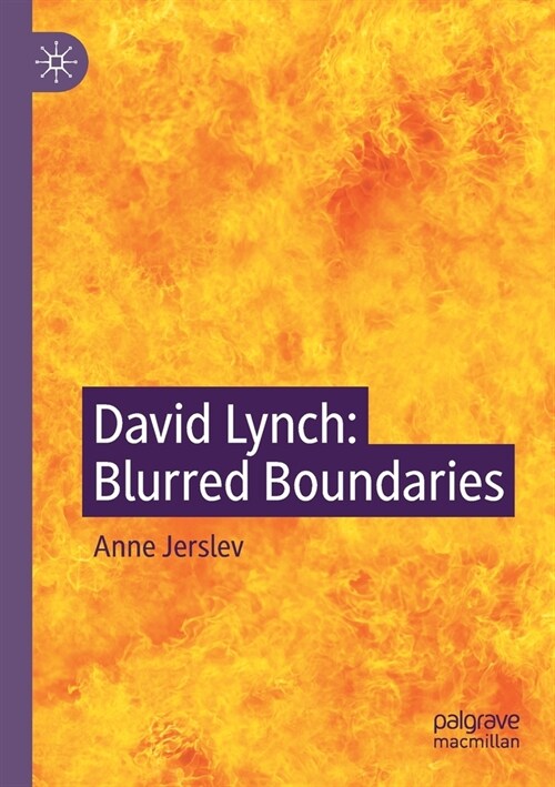 David Lynch: Blurred Boundaries (Paperback, 2021)