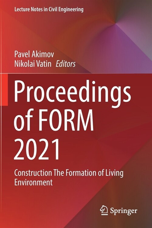 Proceedings of Form 2021: Construction the Formation of Living Environment (Paperback, 2022)