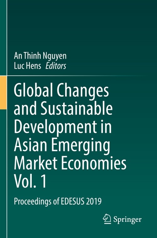 Global Changes and Sustainable Development in Asian Emerging Market Economies Vol. 1: Proceedings of Edesus 2019 (Paperback, 2022)