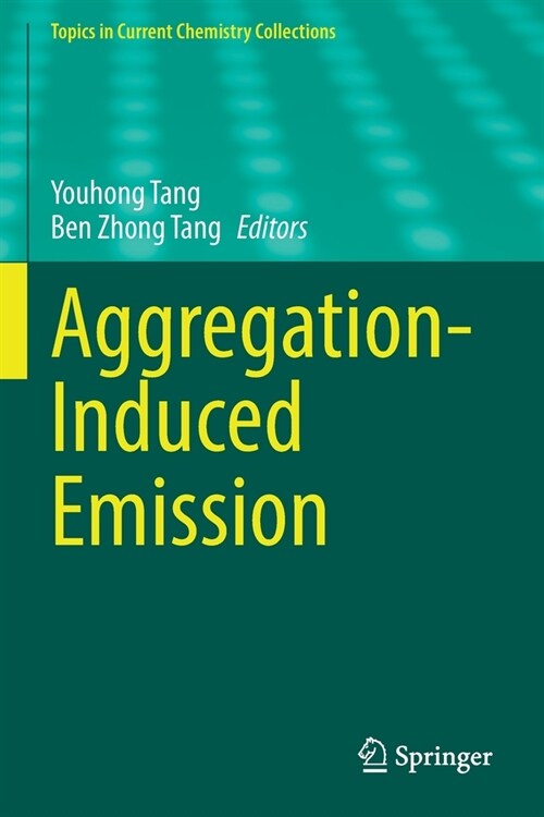 Aggregation-Induced Emission (Paperback, 2022)