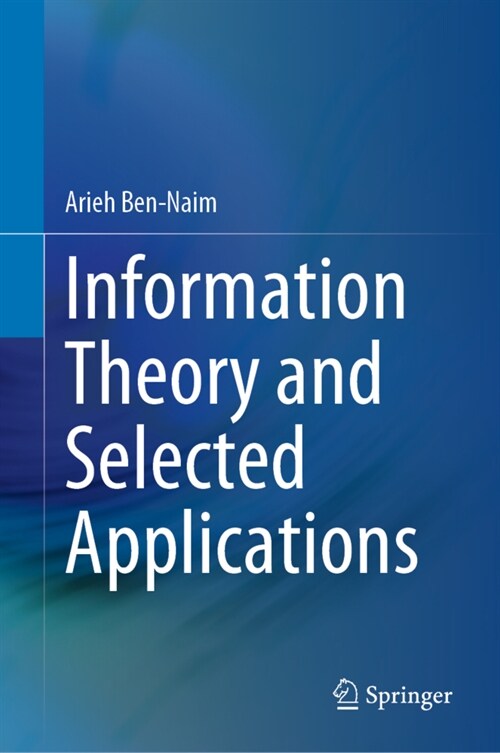 Information Theory and Selected Applications (Hardcover)