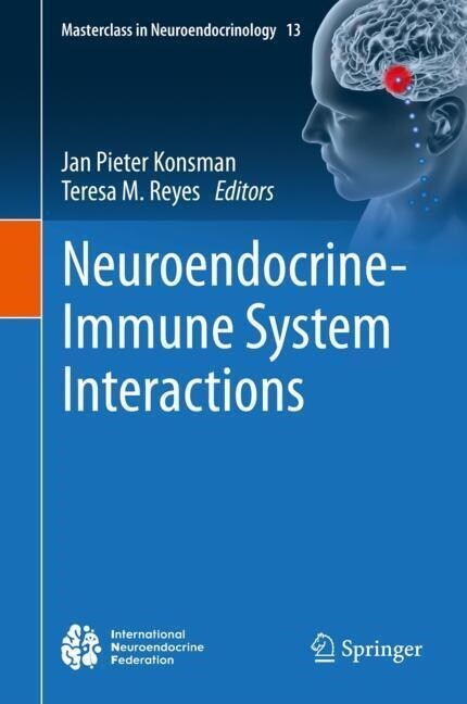 Neuroendocrine-Immune System Interactions (Hardcover)