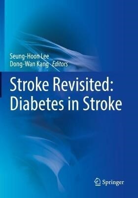 Stroke Revisited: Diabetes in Stroke (Paperback)