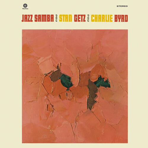 [수입] Stan Getz & Charlie Byrd - Jazz Samba [Remastered][Bonus Track][180g LP]