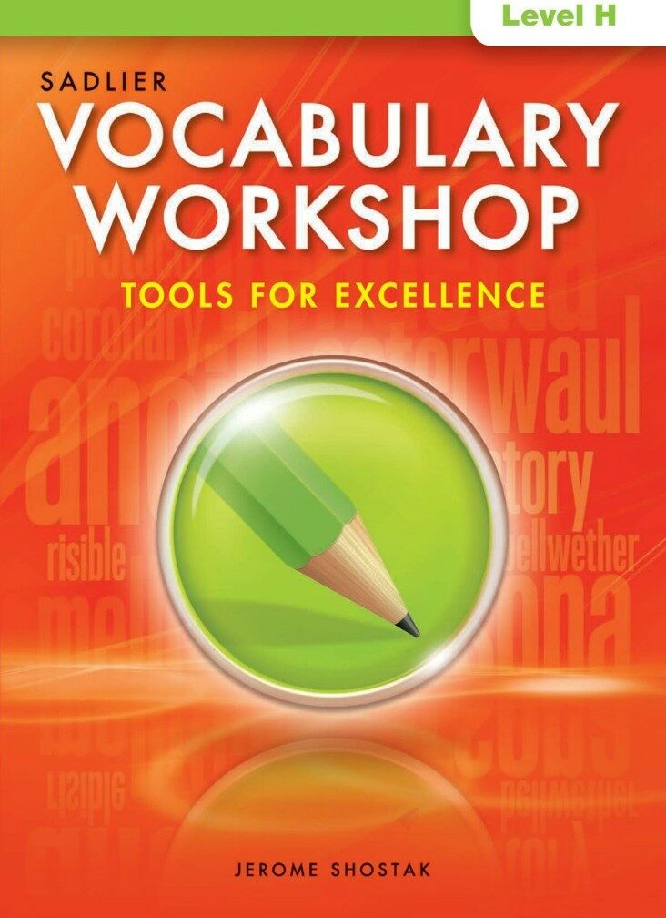 Vocabulary Workshop : Tools for Excellence Student Book H(G-12+) (Paperback)
