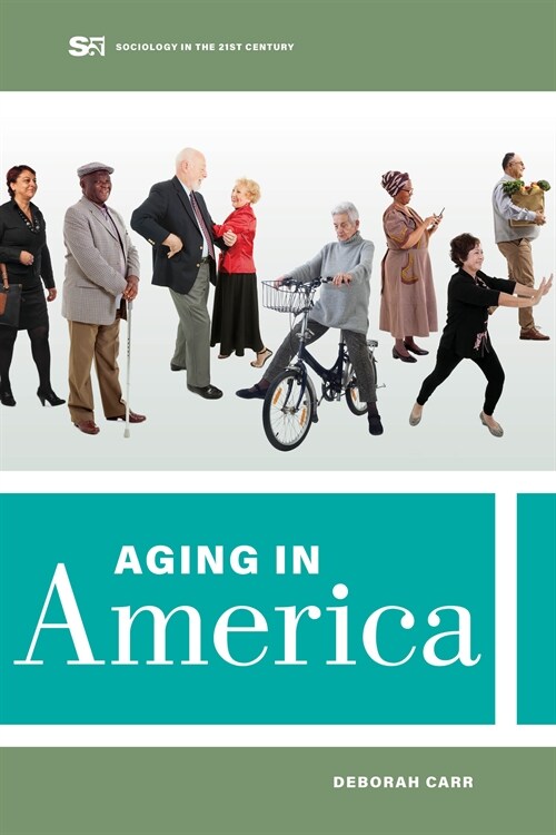 Aging in America: Volume 8 (Hardcover)