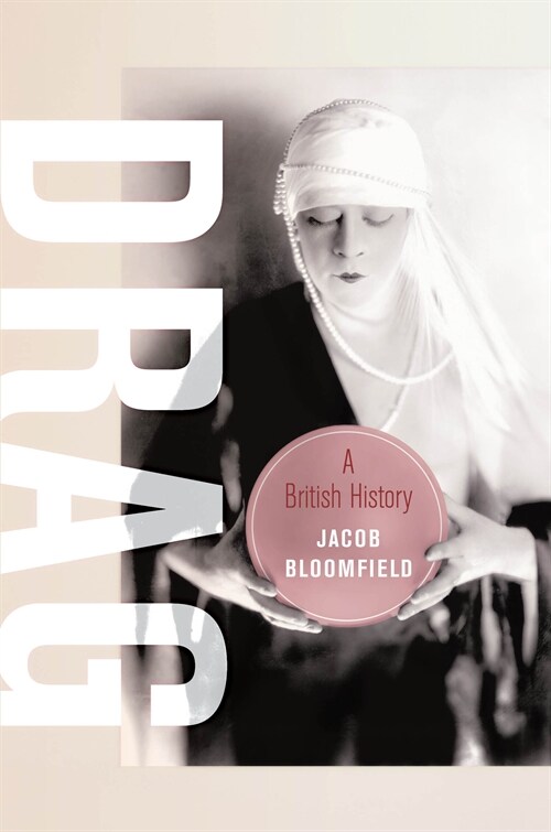 Drag: A British History Volume 23 (Hardcover)