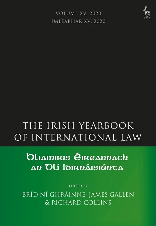 The Irish Yearbook of International Law, Volume 15, 2020 (Hardcover)