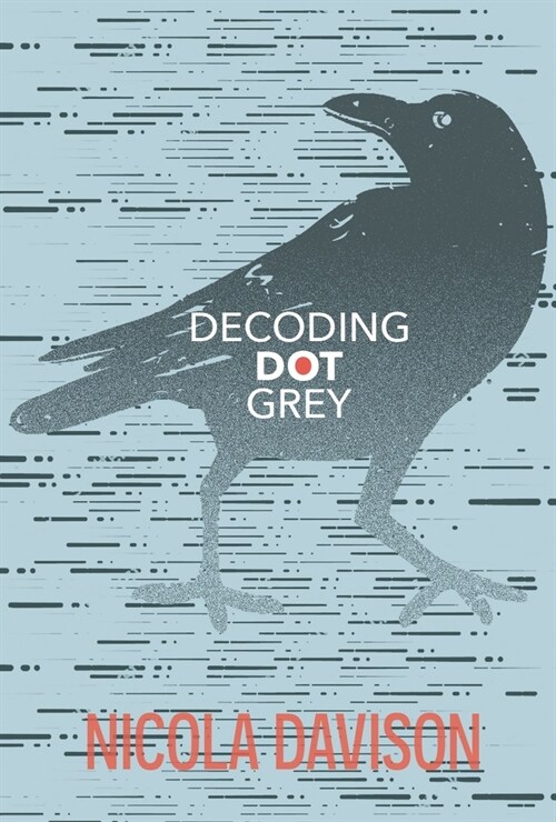 Decoding Dot Grey (Paperback)