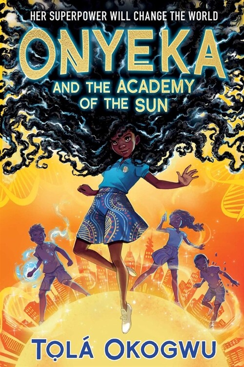 Onyeka and the Academy of the Sun (Paperback, Reprint)