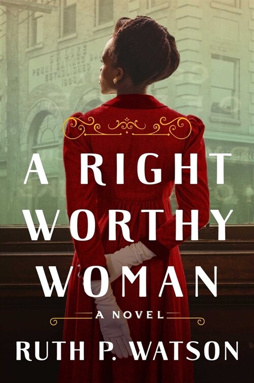 A Right Worthy Woman (Hardcover)