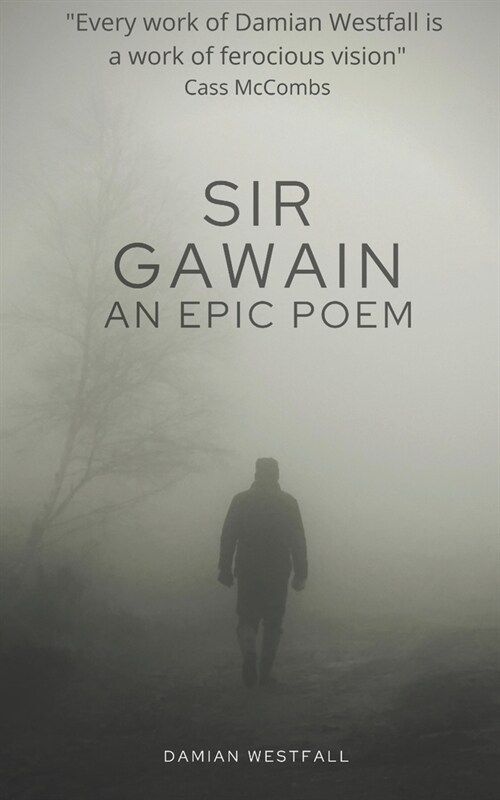 Sir Gawain: an epic poem (Paperback)
