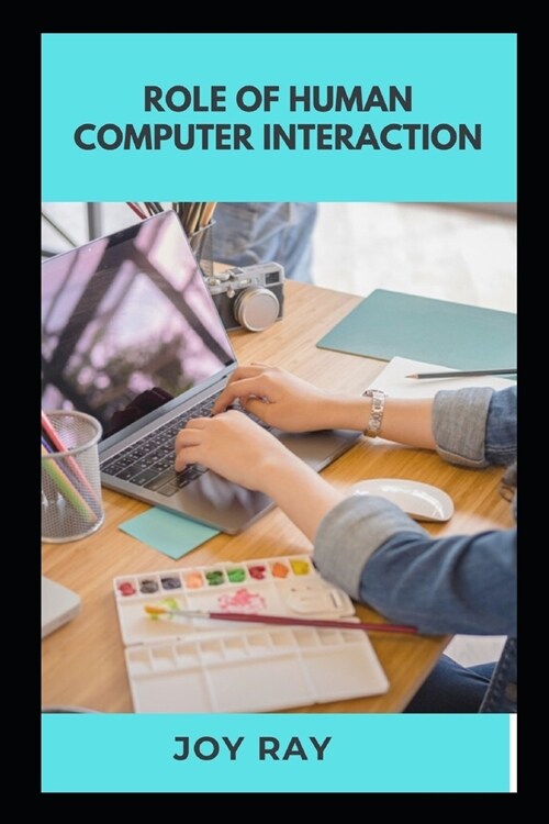 Role of Human Computer Interaction (Paperback)