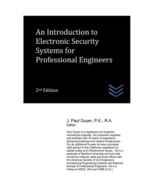 An Introduction to Electronic Security Systems for Professional Engineers (Paperback)